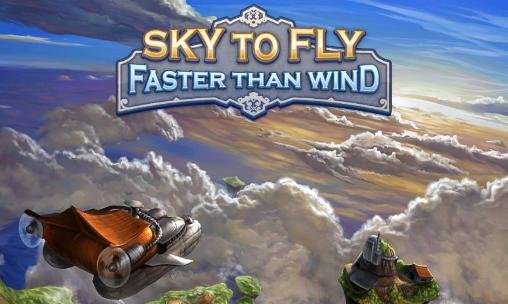 download Sky to fly: Faster than wind apk